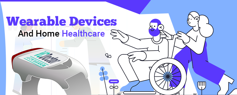 Wearable-Devices-And-Home-Healthcare