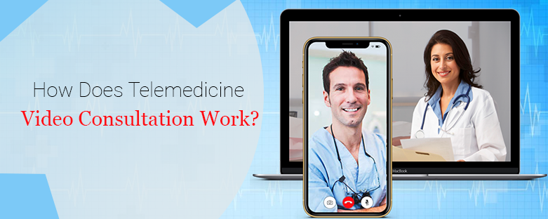 How-Does-Telemedicine-Video-Consultation-Work