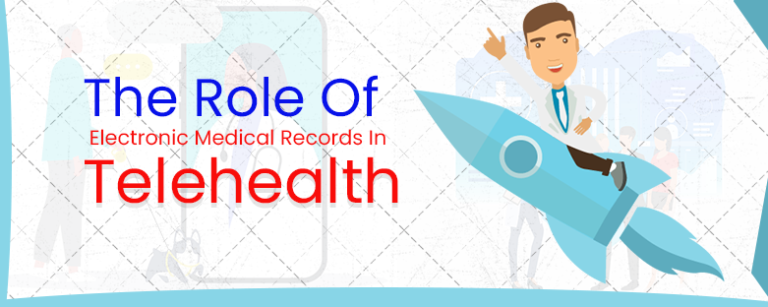 The-Role-Of-Electronic-Medical-Records-In-Telehealth
