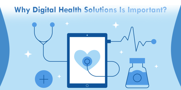 Digital Health Solutions Is Important