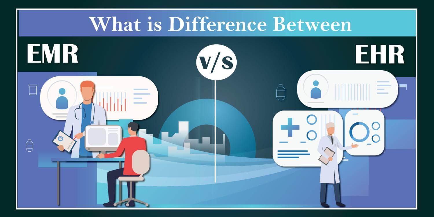 Difference between EMR vs EHR