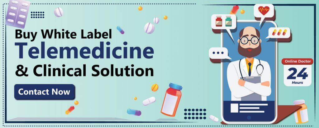 Buy Whit Label Telemedicine & Clinical Solution