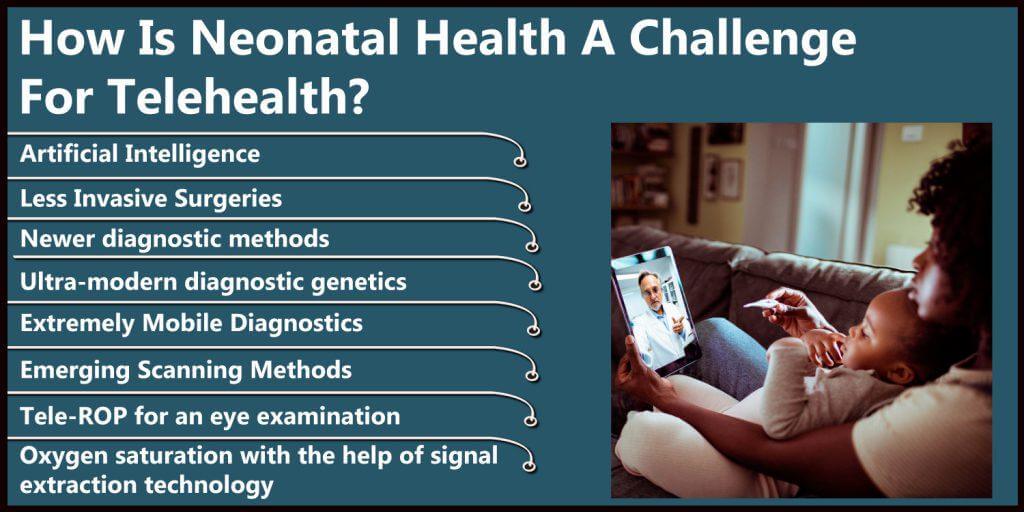 How is neonatal health a challange for telehealth