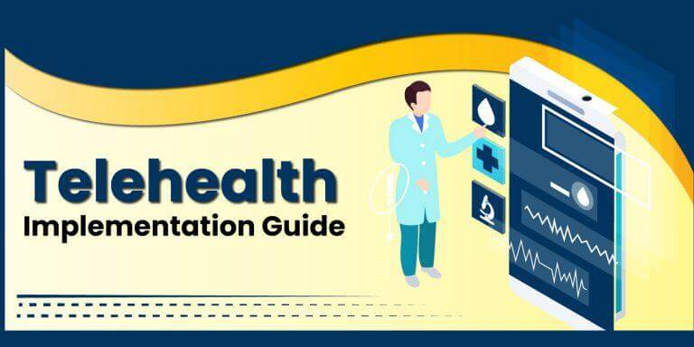 Telehealth implementation, Telehealth implementation guide