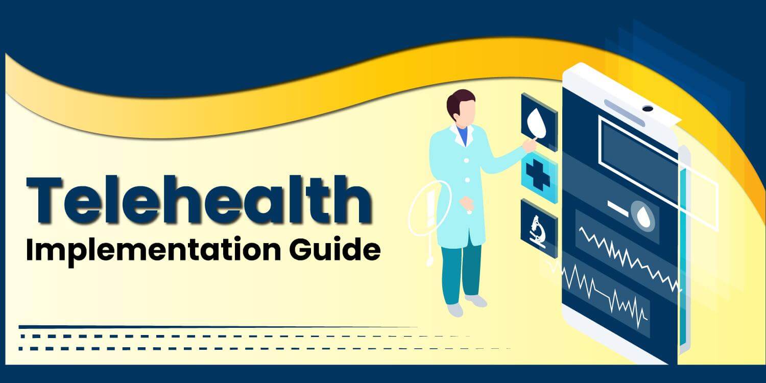 Telehealth implementation, Telehealth implementation guide