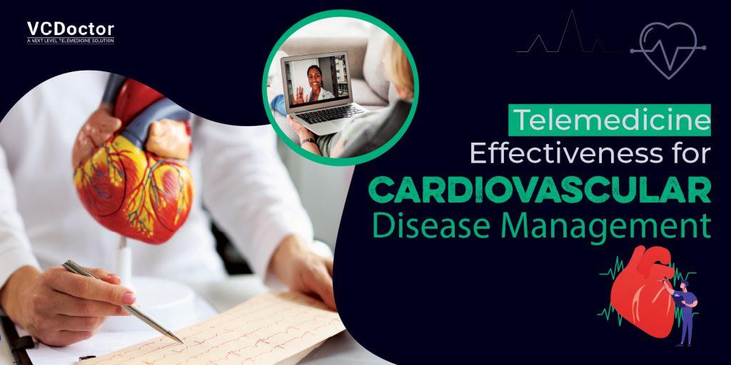 Telemedicine Effectiveness for cardiovascular disease management